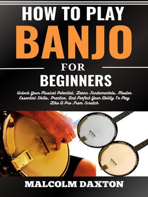 cover image of HOW TO PLAY BANJO FOR BEGINNERS